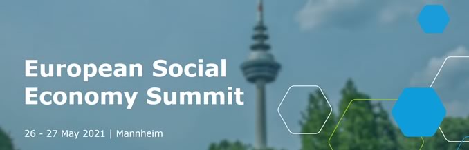 European Social Economy Summit. 26 and 27 may 2021. Mannheim